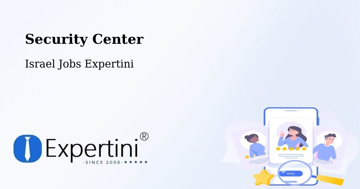 Security & Compliance – Shoham - Israel Jobs Expertini